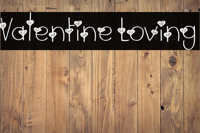 Valentine Loving Example 2