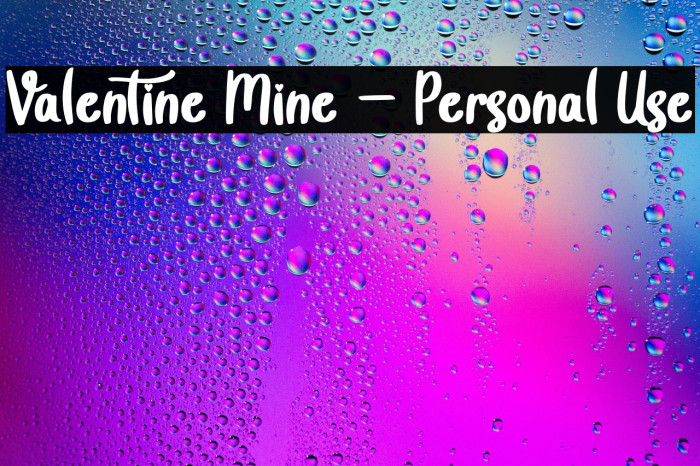 Valentine Mine - Personal Use Example 1