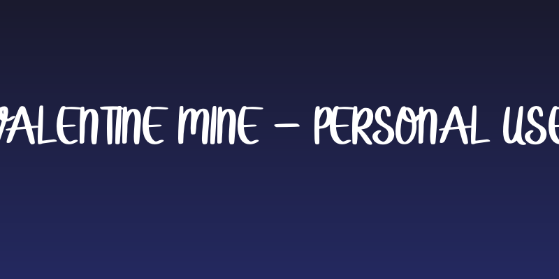 Valentine Mine - Personal Use Social Header