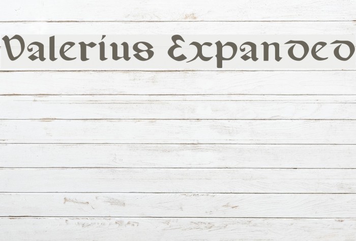 Valerius Expanded Font examples