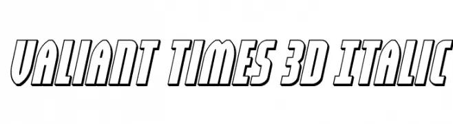 Valiant Times 3D Italic  नि: शुल्क फ़ॉन्ट्स डाउनलोड