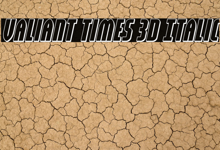 Valiant Times 3D Italic Example 2