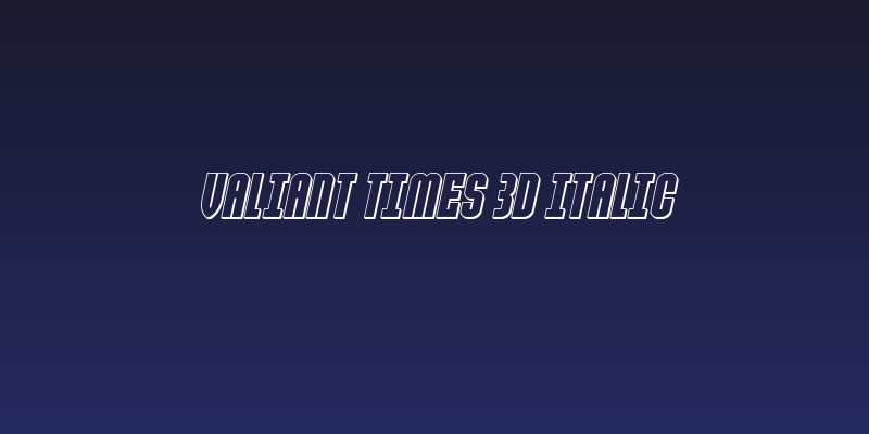 Valiant Times 3D Italic Social Header