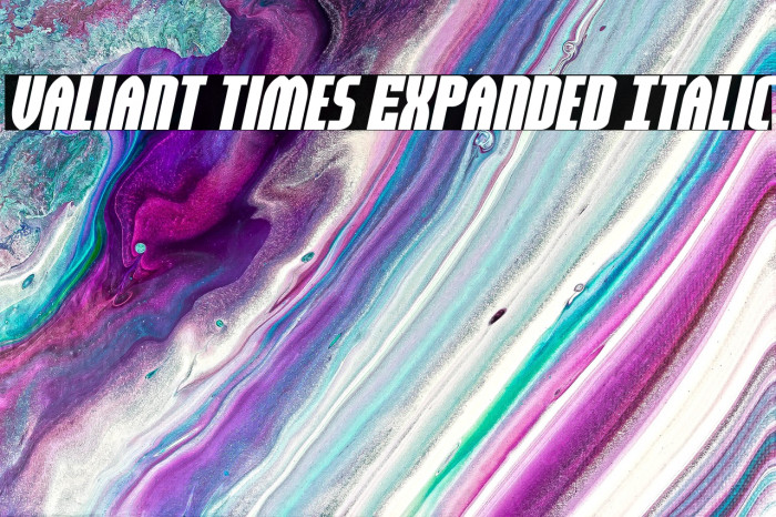 Valiant Times Expanded Italic Example 2
