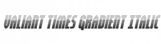 Valiant Times Gradient Italic  नि: शुल्क फ़ॉन्ट्स डाउनलोड