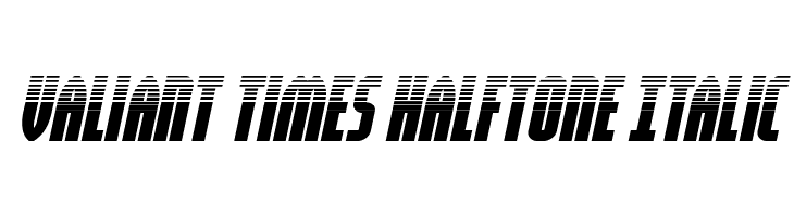 Valiant Times Halftone Italic  フリーフォントのダウンロード