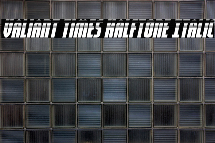 Valiant Times Halftone Italic Example 1