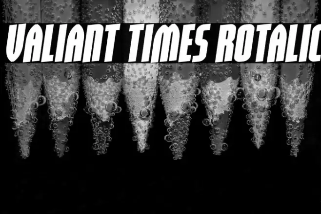 Valiant Times Rotalic Font examples