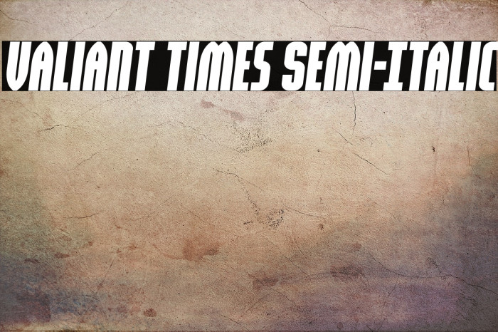 Valiant Times Semi-Italic Example 1