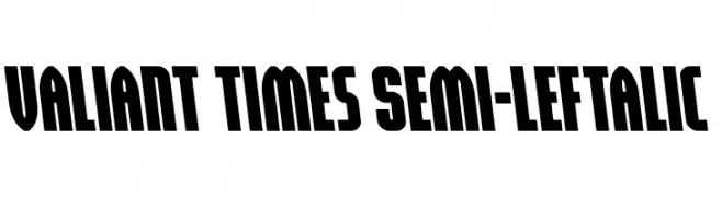 Valiant Times Semi-Leftalic  Frei Schriftart Herunterladen