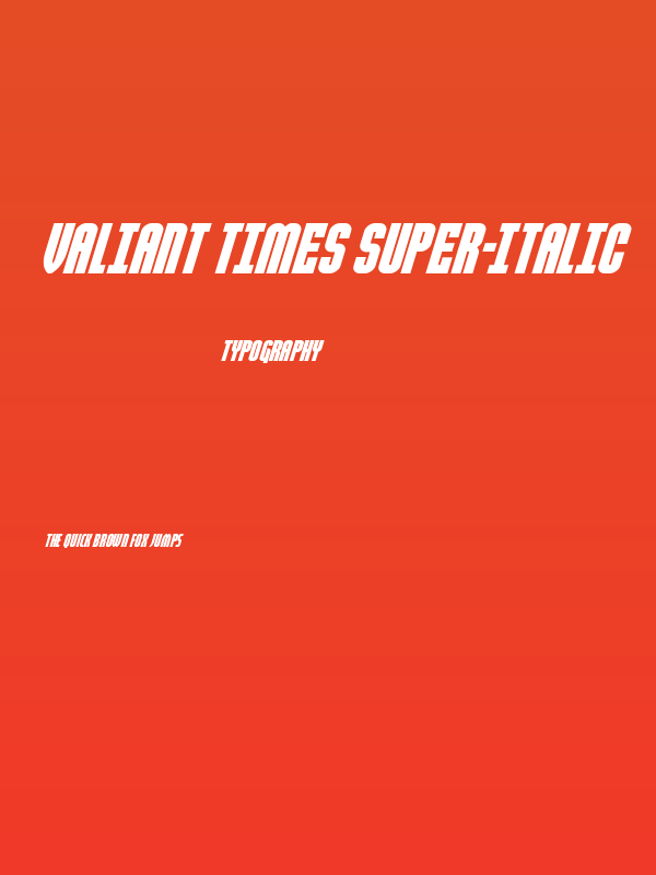 Valiant Times Super-Italic Poster