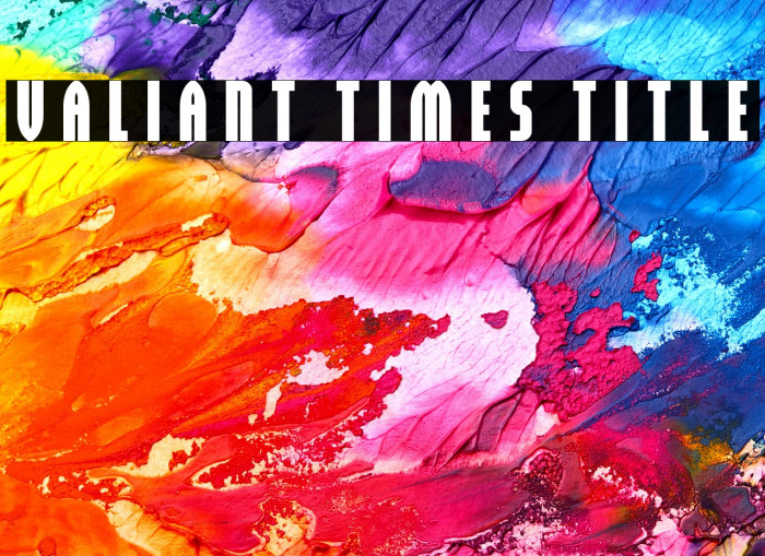 Valiant Times Title Example 2