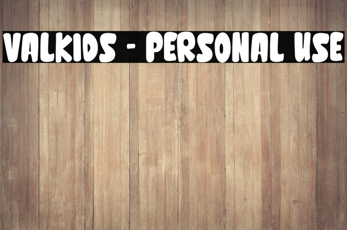 Valkids - Personal use Example 1