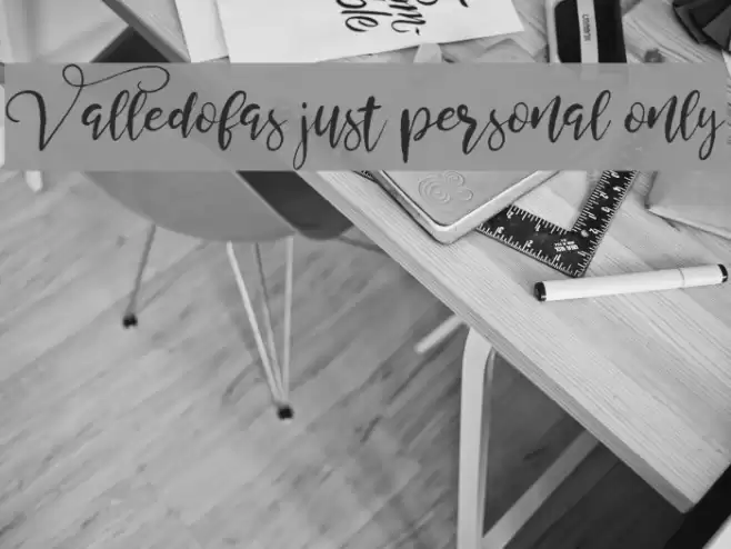 Valledofas just personal only Font examples