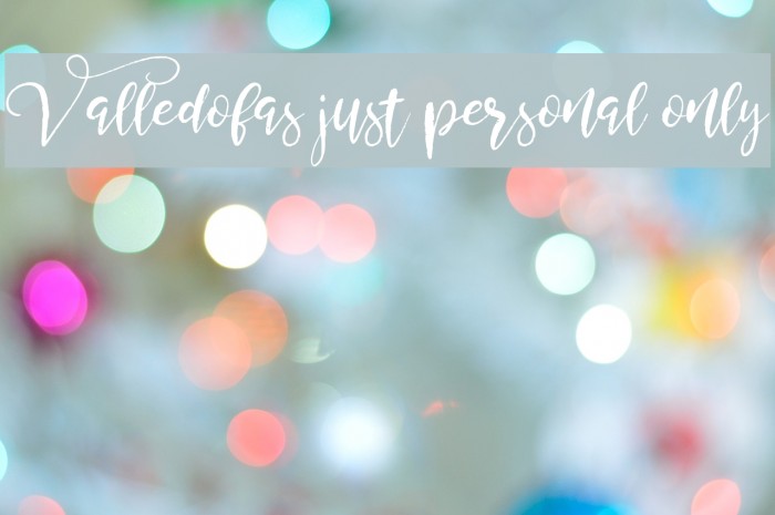 Valledofas just personal only Font examples