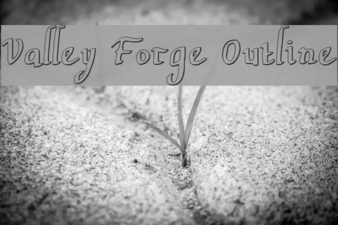 Valley Forge Outline Font examples