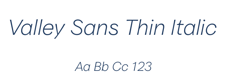 Valley Sans Thin Italic Font Preview