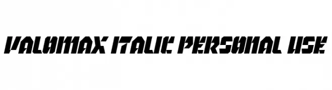 Valomax Italic Personal Use  Frei Schriftart Herunterladen