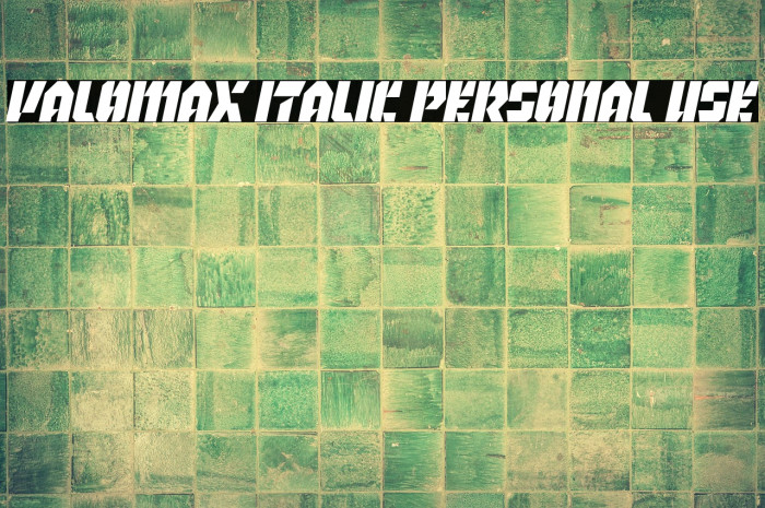 Valomax Italic Personal Use Example 1