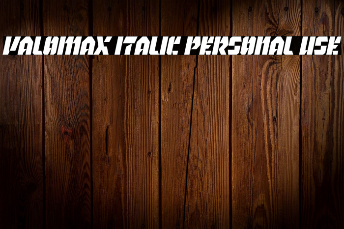 Valomax Italic Personal Use Example 3