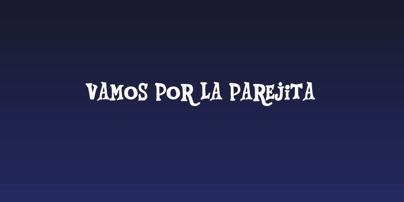 Vamos por la parejita Social Header