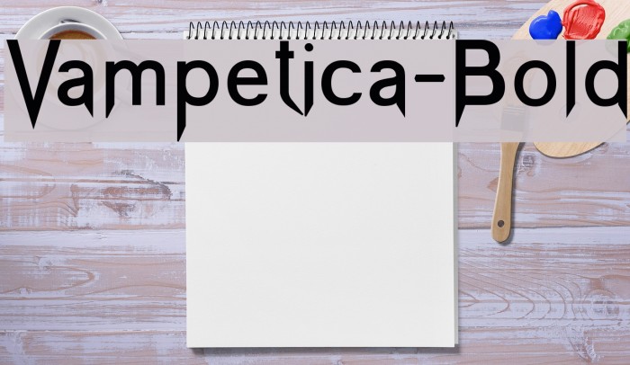 Vampetica-Bold फ़ॉन्ट examples