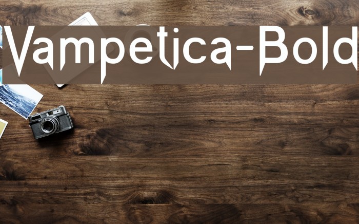 Vampetica-Bold फ़ॉन्ट examples