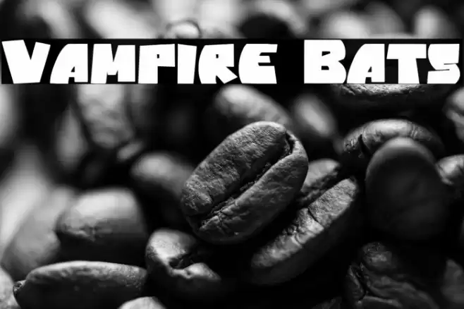 Vampire Bats Fonte examples