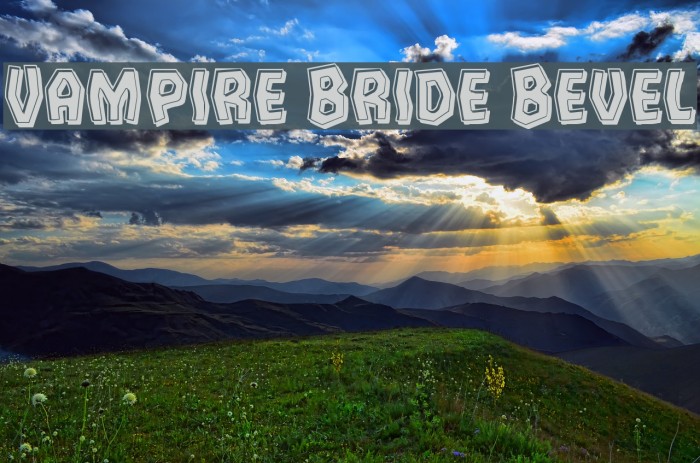 Vampire Bride Bevel Font examples