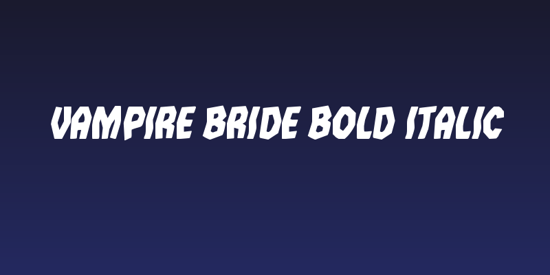 Vampire Bride Bold Italic Social Header