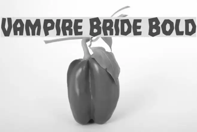 Vampire Bride Bold फ़ॉन्ट examples