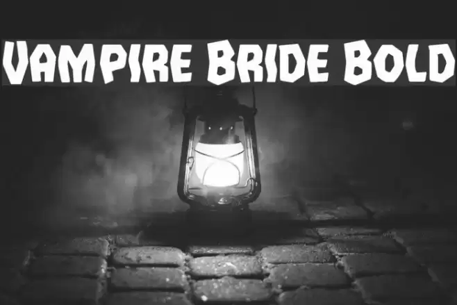 Vampire Bride Bold फ़ॉन्ट examples