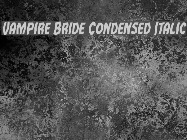 Vampire Bride Condensed Italic Fuentes examples