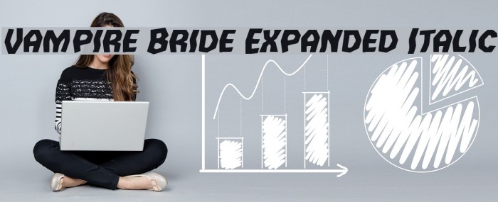 Vampire Bride Expanded Italic Font examples