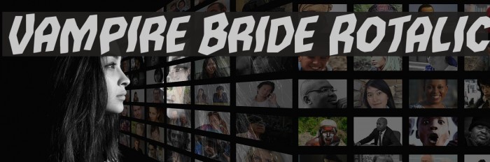 Vampire Bride Rotalic Font examples