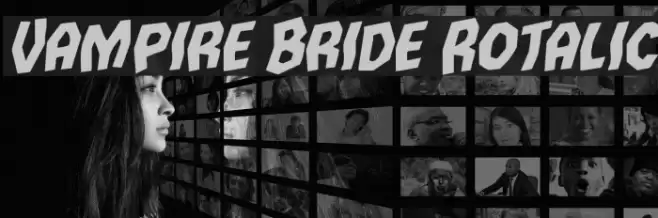 Vampire Bride Rotalic Шрифта examples