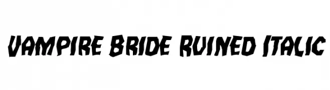 Vampire Bride Ruined Italic  नि: शुल्क फ़ॉन्ट्स डाउनलोड