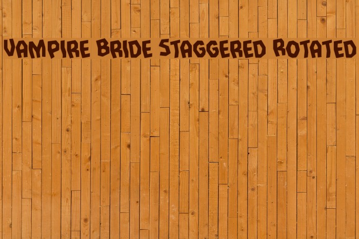Vampire Bride Staggered Rotated Font examples