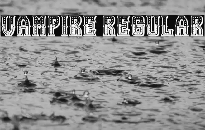 Vampire Regular Font examples