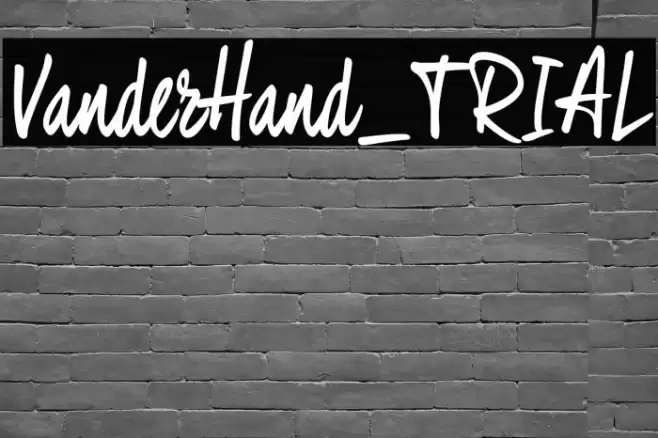 VanderHand_TRIAL Font examples