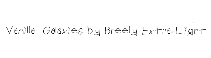 Vanilla Galaxies by Breely Extra-Light  Free Fonts Download