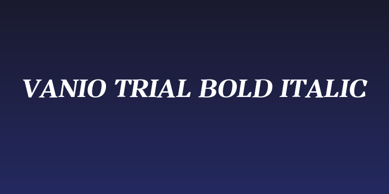 Vanio Trial Bold Italic Social Header