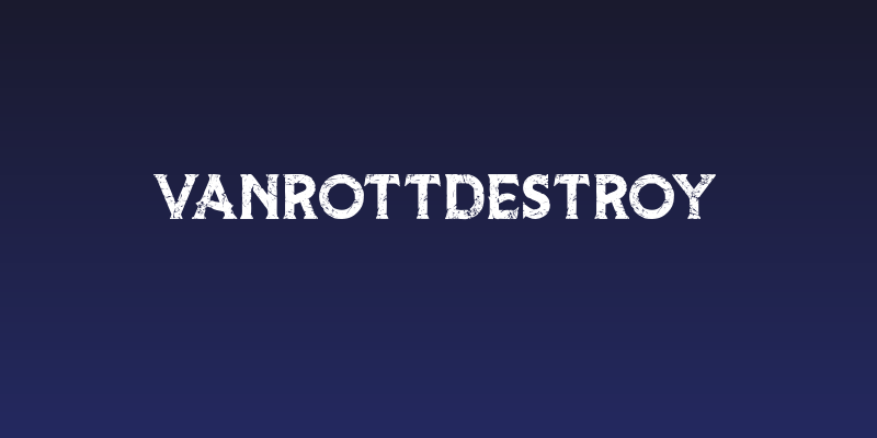 VanrottDestroy Social Header