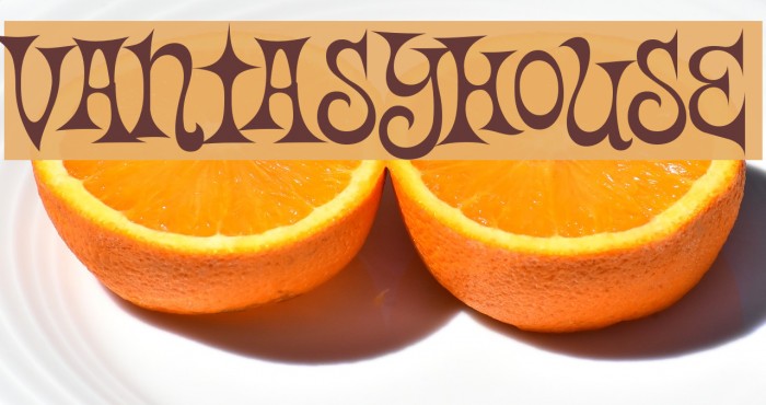 Vantasyhouse Font examples