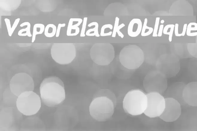 Vapor Black Oblique Font examples