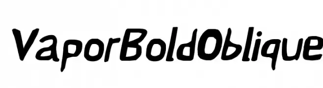 Vapor Bold Oblique  تنزيل الخطوط