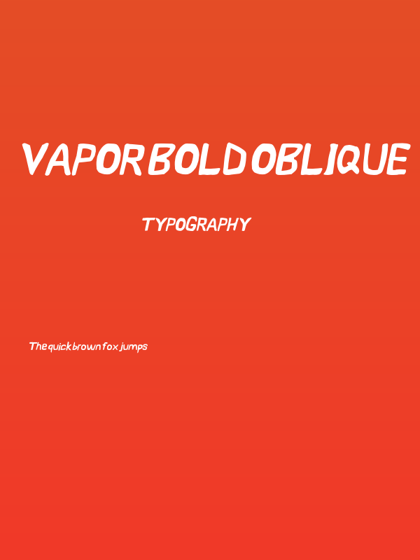 Vapor Bold Oblique Poster