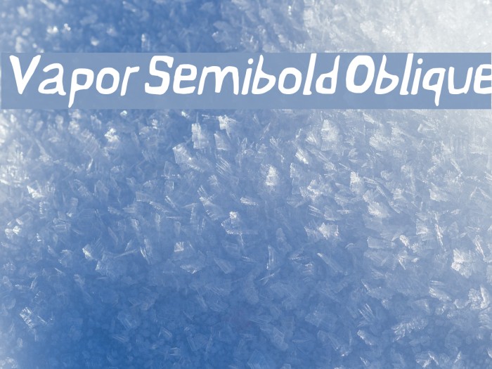 Vapor Semibold Oblique Font examples