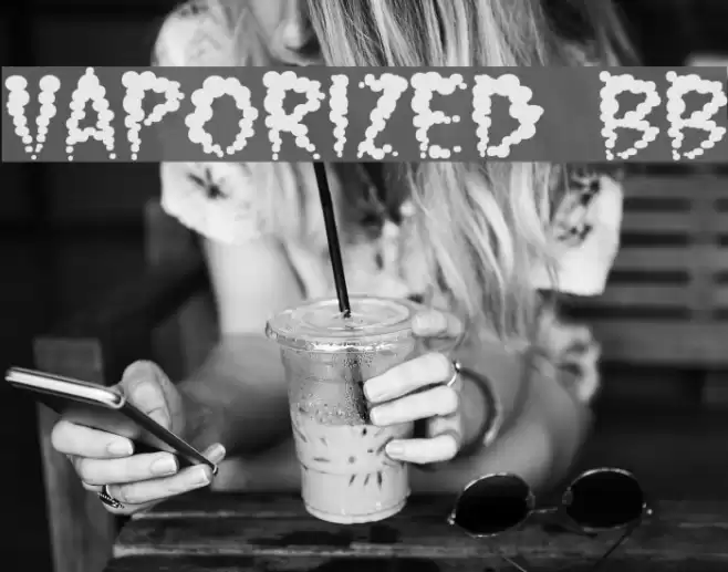 Vaporized BB Fonte examples