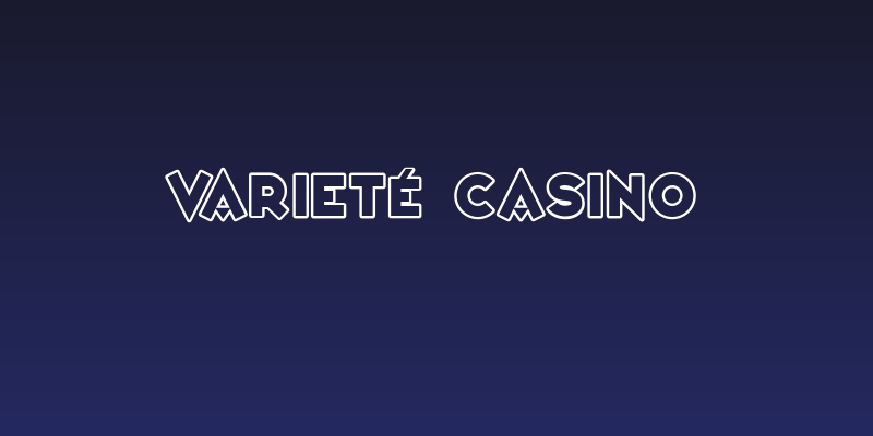 Varieté Casino Social Header